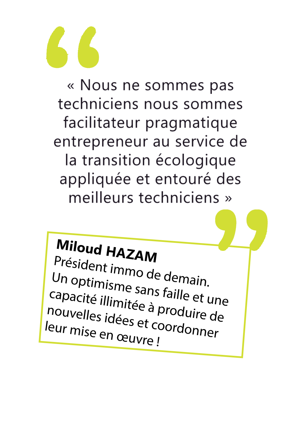Citation de Miloud Hazam sur la transition écologique et l'innovation.